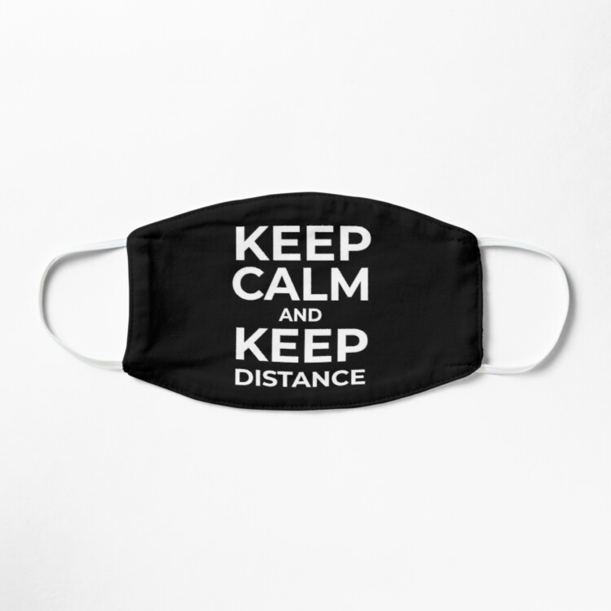Keep Calm And Keep Distance Face Mask